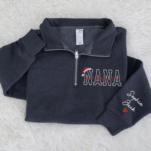 Personalized Nana Claus Embroidered Quarter Zip Sweatshirt – Custom Christmas Gift For Grandma