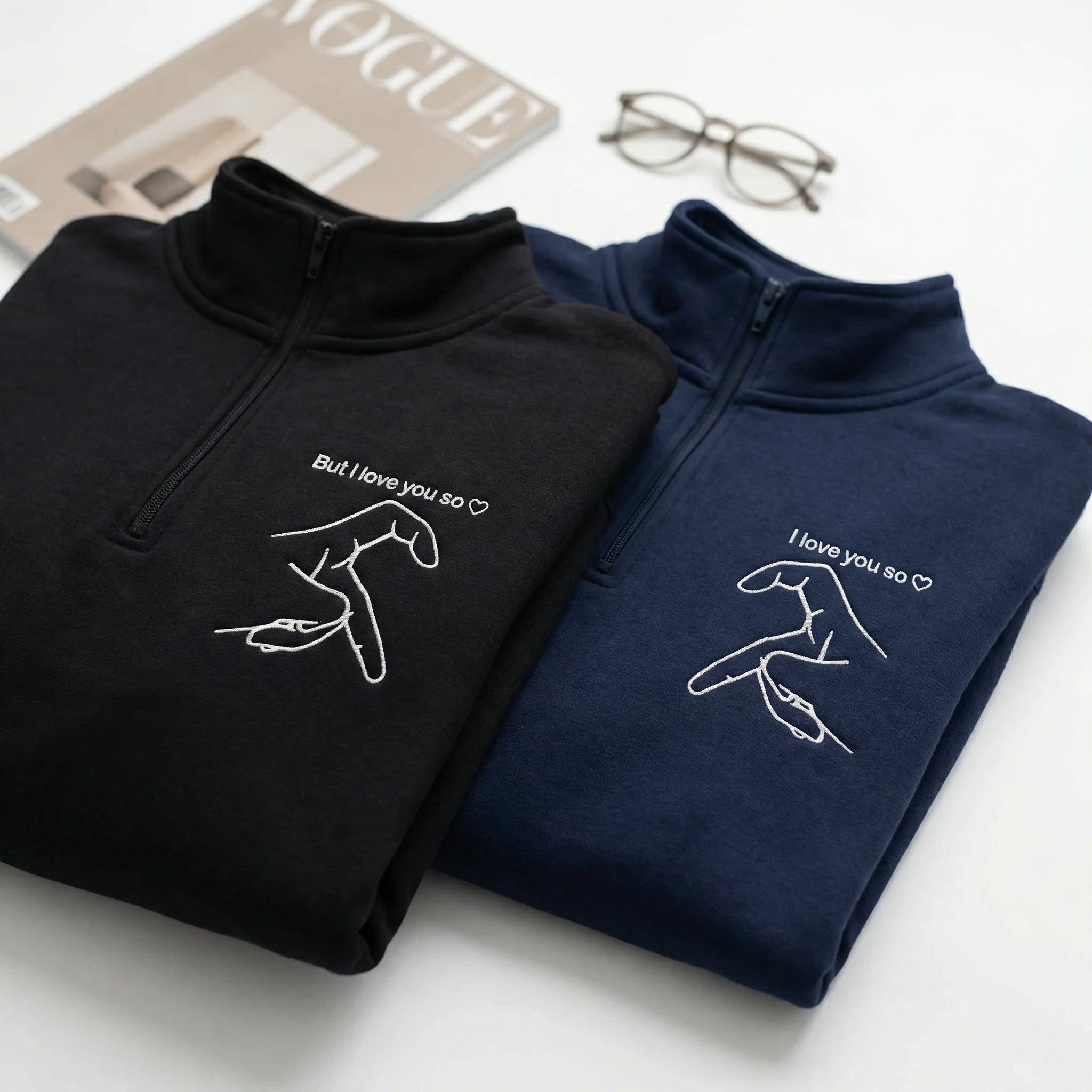 But I Love You So I Love You Couple Matching Embroidered Quarter Zip Sweatshirts & Full-Zip Hoodie
