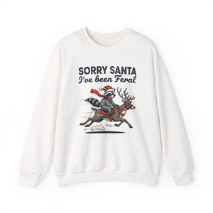 Sorry Santa I've Been Feral Christmas Crewneck Sweatshirt