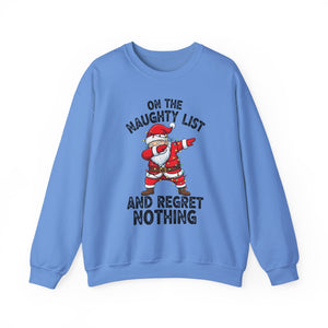 On The Naughty List Christmas Crewneck Sweatshirt