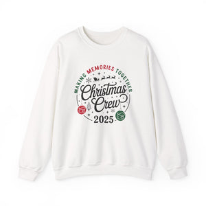 Christmas Crew Making Memories Together 2025 Christmas Crewneck Sweatshirt