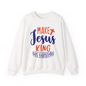 Make Jesus King This Christmas Crewneck Sweatshirt