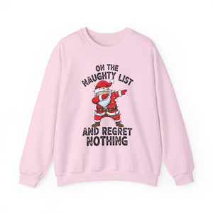 On The Naughty List Christmas Crewneck Sweatshirt