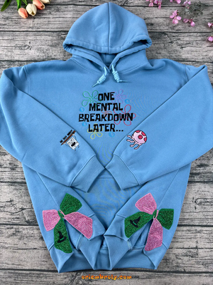 One Mental Breakdown Later Embroidered Sweatshirt