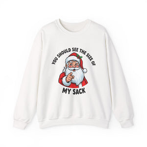 You Should See The Size Of My Sack Christmas Crewneck Sweatshirt
