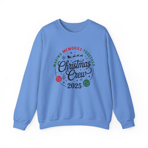 Christmas Crew Making Memories Together 2025 Christmas Crewneck Sweatshirt
