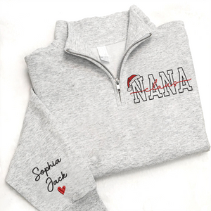 Personalized Nana Claus Embroidered Quarter Zip Sweatshirt – Custom Christmas Gift For Grandma