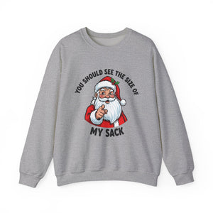 You Should See The Size Of My Sack Christmas Crewneck Sweatshirt