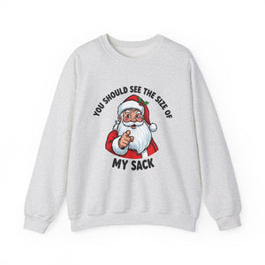 You Should See The Size Of My Sack Christmas Crewneck Sweatshirt