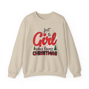 Just a Girl Who Loves Christmas Crewneck Sweatshirt