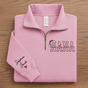Personalized Nana Claus Embroidered Quarter Zip Sweatshirt – Custom Christmas Gift For Grandma
