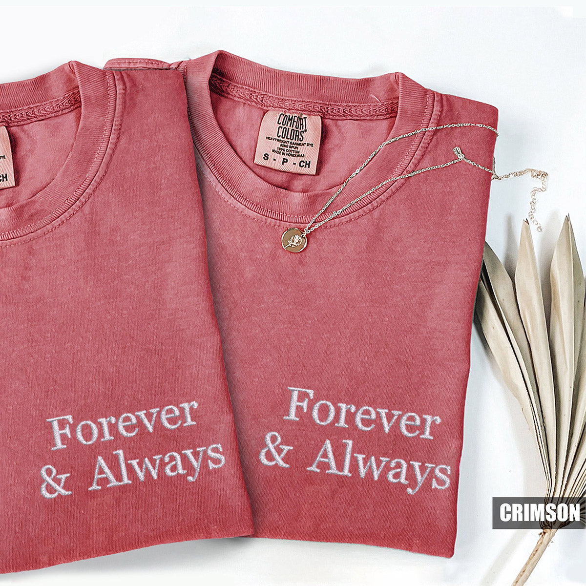 Custom Embroidered Forever and Always Matching T-shirts for Couples