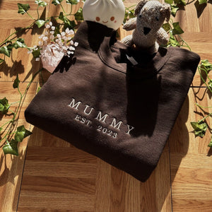 Custom Mummy with Est Year Embroidered Sweatshirt, New Mom Sweatshirt, Mother's Day Gift, Hoodie for Mom