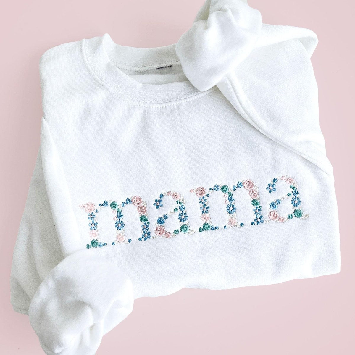Floral Mama Embroidered Sweatshirt - Mother's Day Gift, Mama Crewneck, New Mom Gift, Gift for Mom