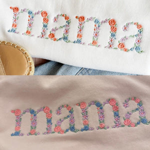 Floral Mama Embroidered Sweatshirt - Mother's Day Gift, Mama Crewneck, New Mom Gift, Gift for Mom