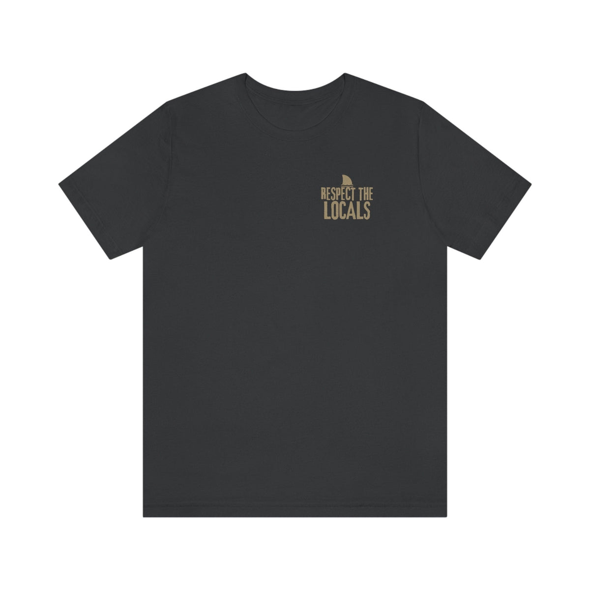 Respect The Locals Tee V5