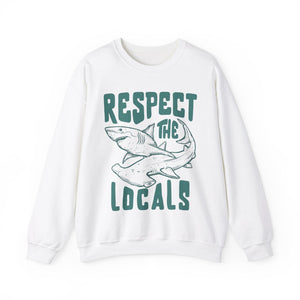 Respect The Locals Sweater
